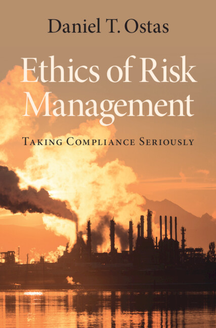 Könyv Ethics of Risk Management Daniel T. Ostas