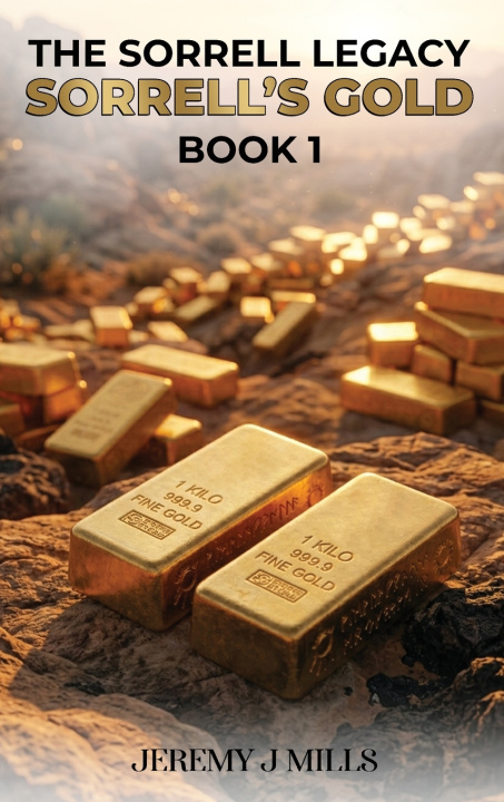 Книга Sorrells Gold Jeremy J Mills