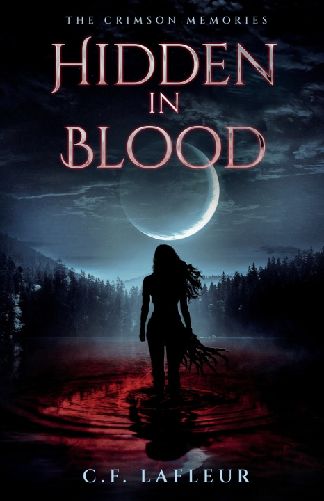 Libro Hidden in Blood C.F. Lafleur