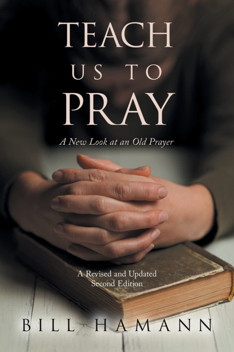 Carte TEACH US TO PRAY Bill Hamann