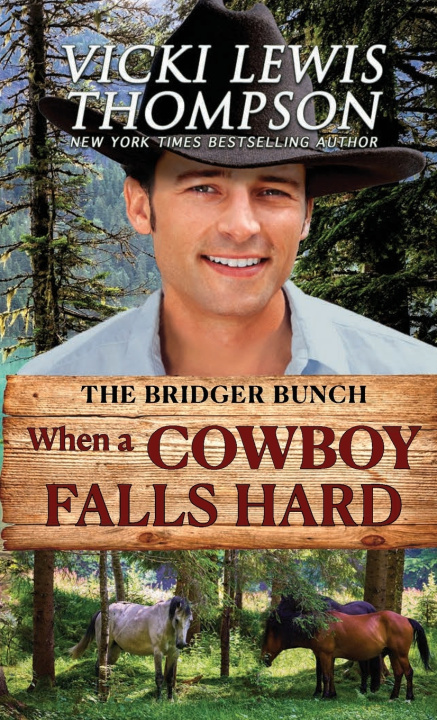 Könyv When a Cowboy Falls Hard Vicki Lewis Thompson