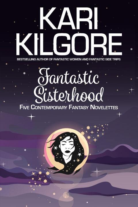 Buch Fantastic Sisterhood Kari Kilgore
