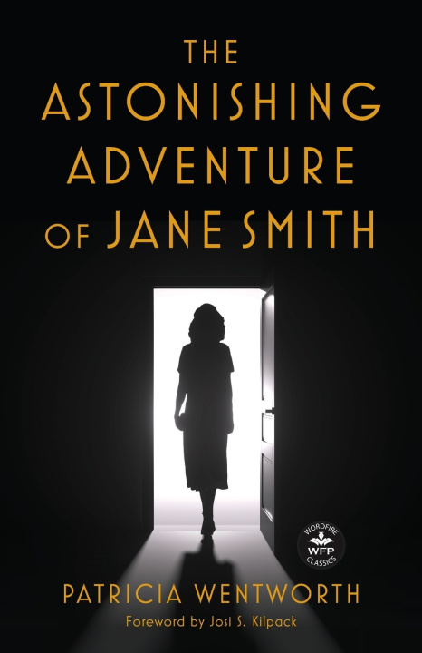 Könyv The Astonishing Adventure of Jane Smith Patricia Wentworth