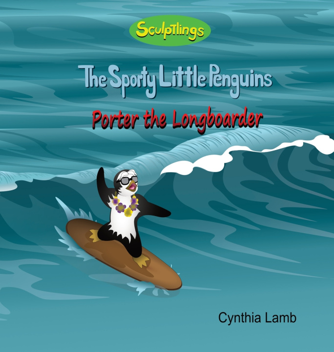 Könyv Porter The Longboarder Cynthia Lamb