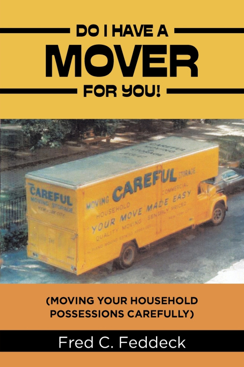 Carte DO I HAVE A MOVER FOR YOU! Fred C. Feddeck