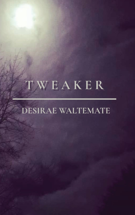 Книга Tweaker Desirae Waltemate