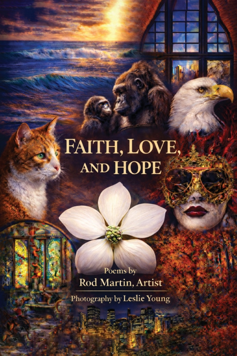 Buch Faith, Love, and Hope Rod Martin