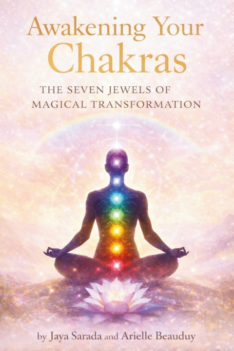 Carte Awakening Your Chakras Jaya Sarada