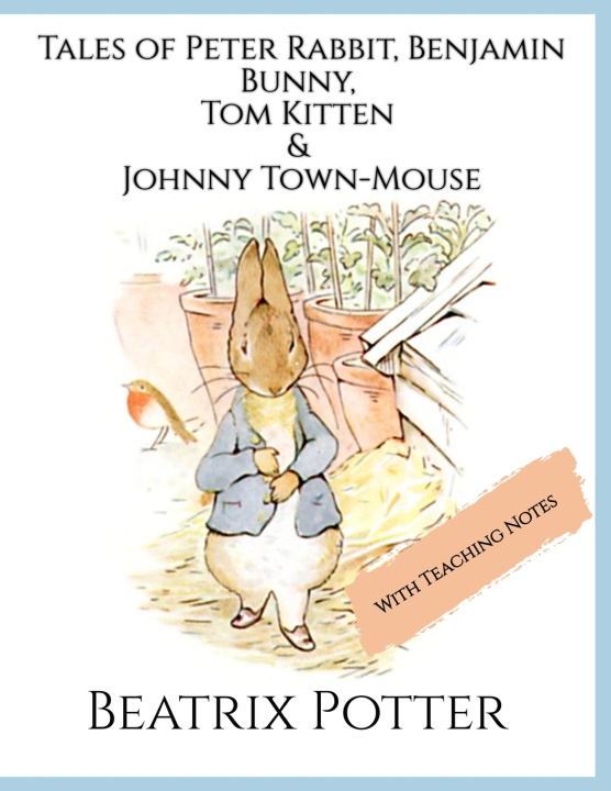 Kniha The Tales of Peter Rabbit, Benjamin Bunny, Tom Kitten & Johnny Town-Mouse Beatrix Potter