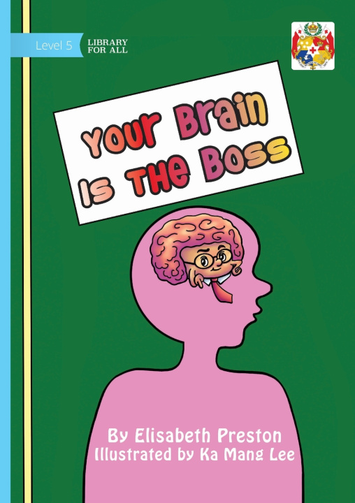 Carte Your Brain Is The Boss Elisabeth Preston