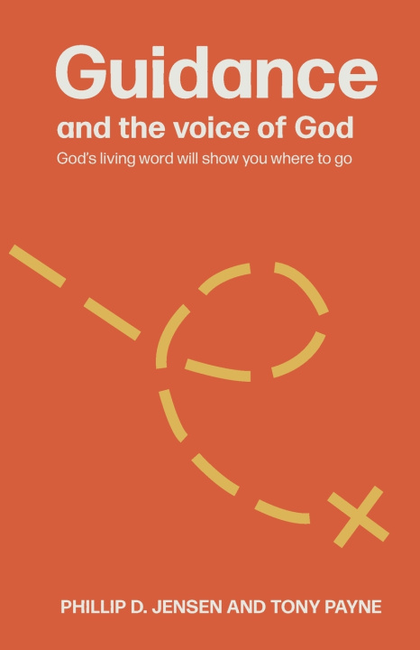 Carte Guidance and the Voice of God Phillip D. Jensen