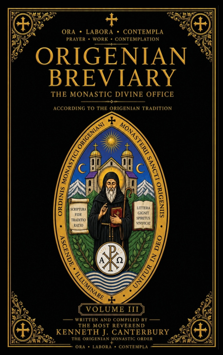 Kniha Origenian Breviary Volume III Kenneth J Canterbury