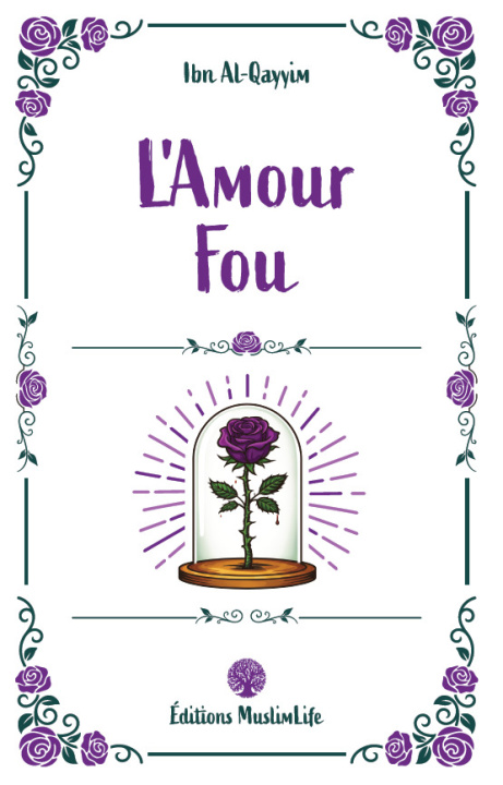 Libro L'amour fou Ibn Qayyim AL JAWZIYYA