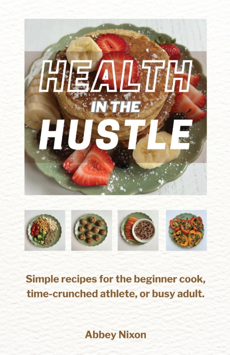 Buch Health In The Hustle Abbey Nixon