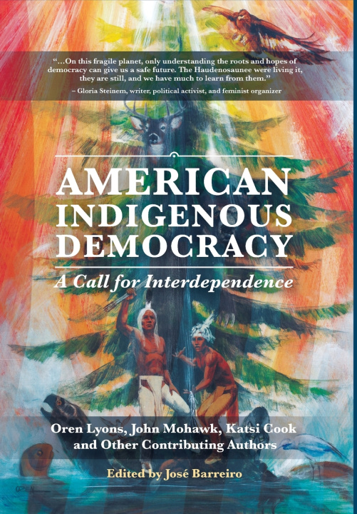 Carte American Indigenous Democracy Oren Lyons