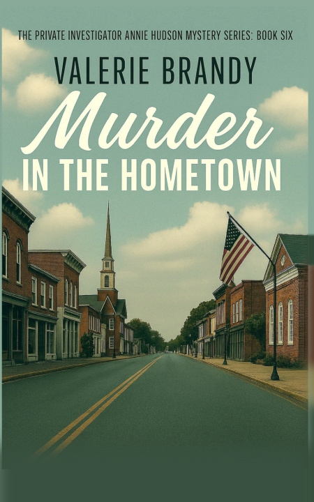 Книга Murder in the Hometown Valerie Brandy