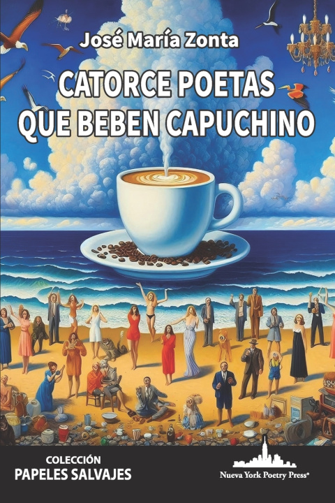 Książka Catorce poetas que beben capuchino José María Zonta