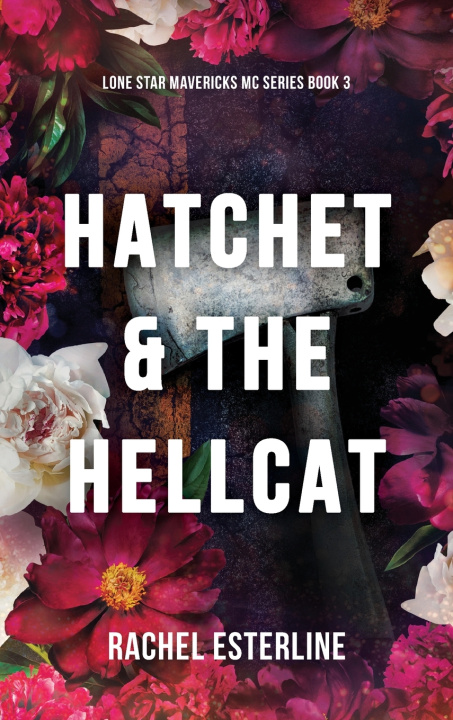 Carte Hatchet & The Hellcat Rachel Esterline
