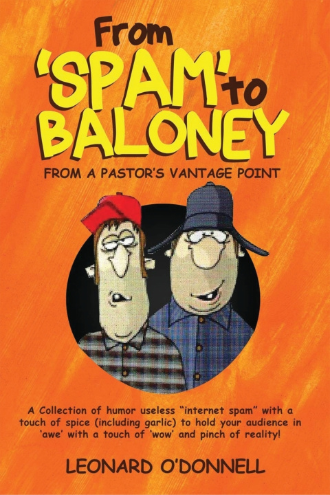 Carte From 'Spam' to Baloney Leonard O'Donnell