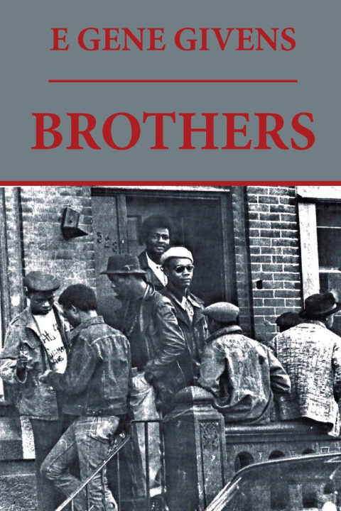 Книга Brothers E. Gene Givens