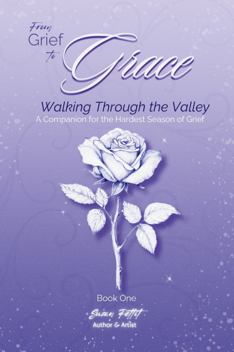 Könyv From Grief to Grace Susan Pettit