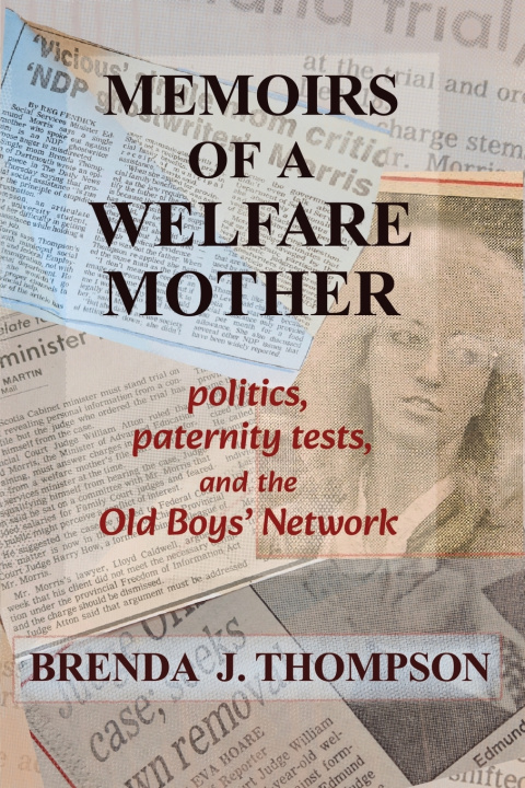 Könyv Memoirs of a Welfare Mother Brenda J Thompson
