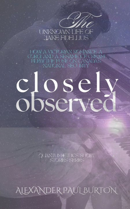 Книга Closely Observed Alexander Paul Burton