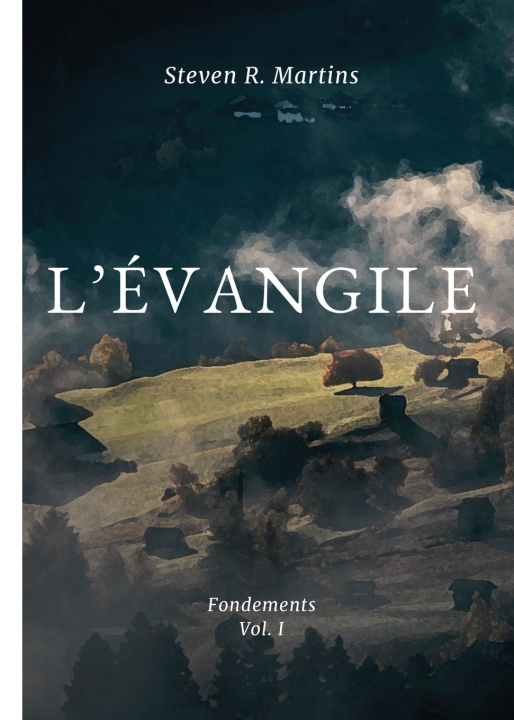 Книга L'Évangile Steven R. Martins