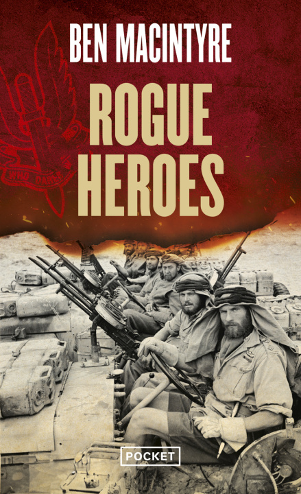 Buch Rogue heroes Ben MacIntyre