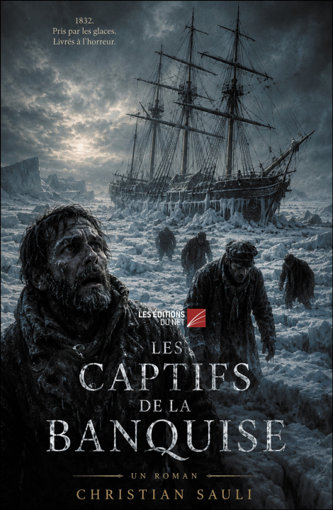 Könyv Les Captifs de la Banquise Christian Sauli
