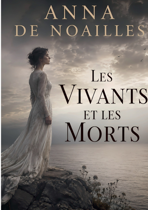 Книга VIVANTS ET MORTS DE NOAILLES ANNA