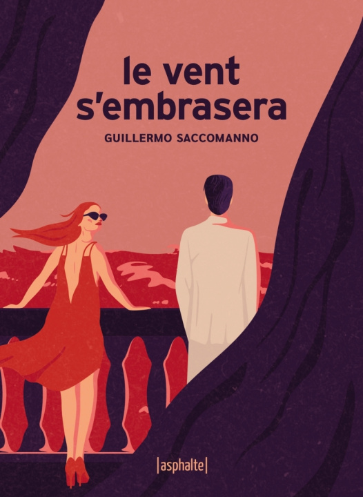 Книга Le vent s'embrasera Guillermo SACCOMANNO