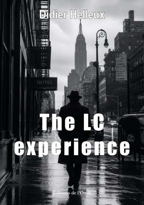 Книга The LC experience Didier Helleux