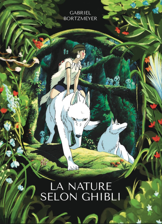 Libro La nature selon Ghibli Gabriel Bortzmeyer