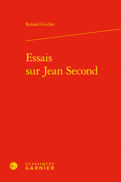Книга Essais sur jean second Guillot roland