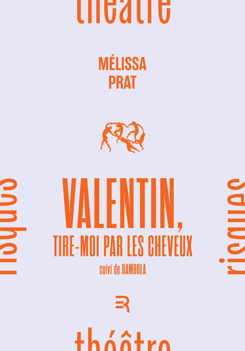 Libro VALENTIN TIRE-MOI PAR LES CHEVEUX MELISSA PRAT