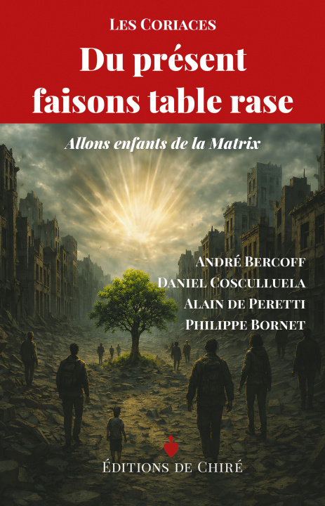 Книга Du présent faisons table rase LES CORIACES