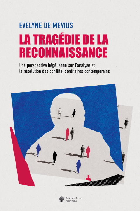 Buch La tragédie de la reconnaissance Evelyne de Mevius