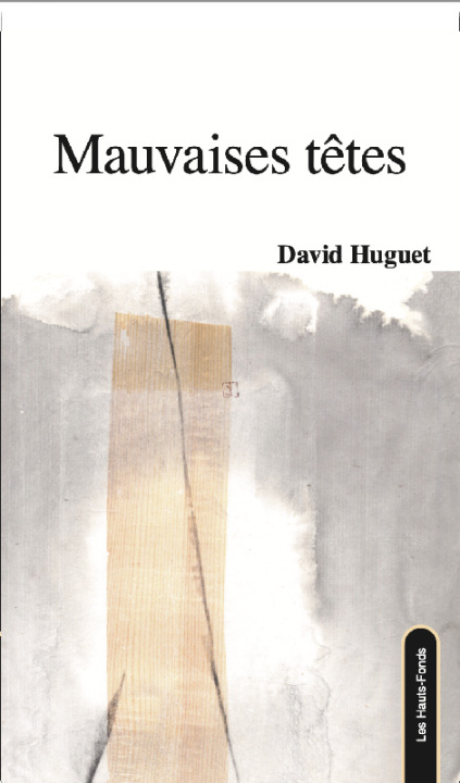 Книга Mauvaises têtes Huguet