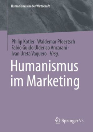 Книга Humanismus im Marketing Philip Kotler