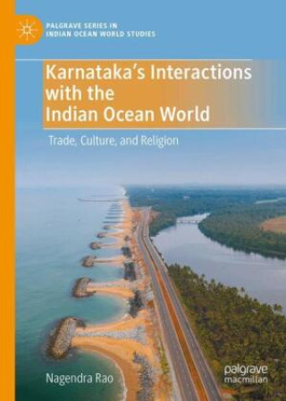 Libro Karnataka's Interactions with the Indian Ocean World Nagendra Rao