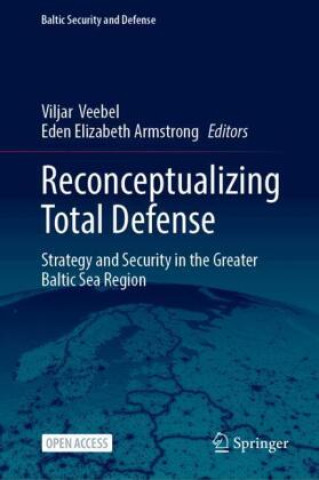 Книга Reconceptualizing Total Defense Viljar Veebel