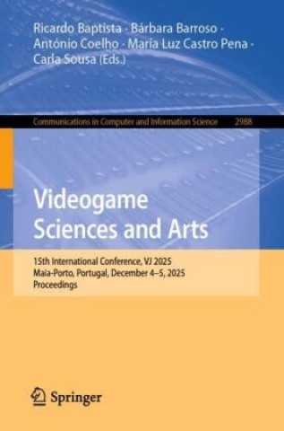 Книга Videogame Sciences and Arts Ricardo Baptista