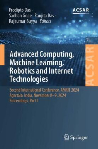 Buch Advanced Computing, Machine Learning, Robotics and Internet Technologies Prodipto Das