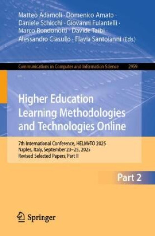 Книга Higher Education Learning Methodologies and Technologies Online Matteo Adamoli