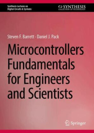 Книга Microcontrollers Fundamentals for Engineers and Scientists Steven F. Barrett