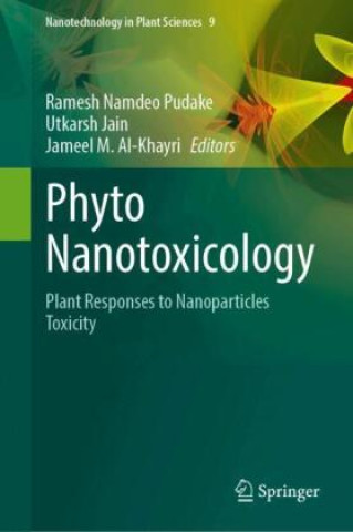 Książka Phyto Nanotoxicology Ramesh Namdeo Pudake