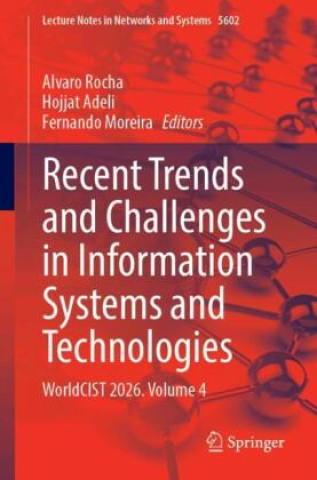 Книга Recent Trends and Challenges in Information Systems and Technologies Alvaro Rocha