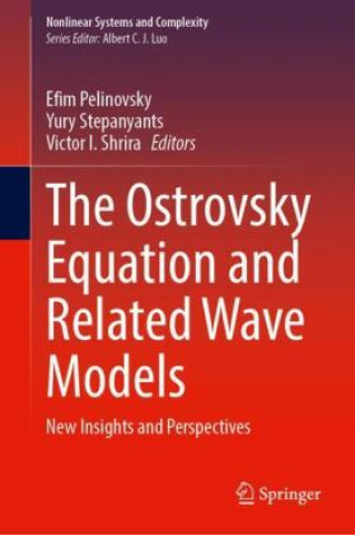 Könyv The Ostrovsky Equation and Related Wave Models Efim Pelinovsky
