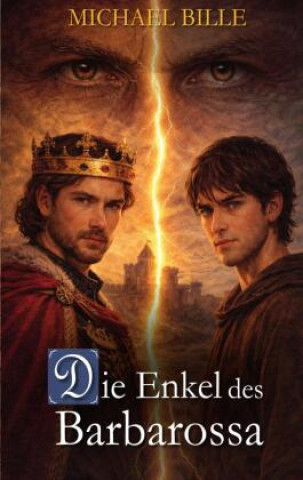 Книга Die Enkel des Barbarossa Michael Bille